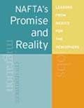 NAFTA's Promise and Reality: Lessons from Mexico for the Hemishphere