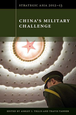 Strategic Asia 2012-13: China's Military Challenge