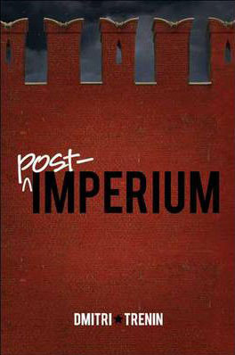Post-Imperium: A Eurasian Story
