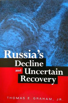 Russia's Decline and Uncertain Recovery
