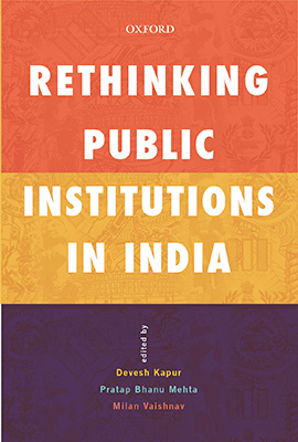 Rethinking Public Institutions in India